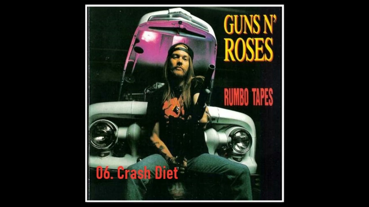 Guns N' Roses - Crash Diet (Unreleased)
