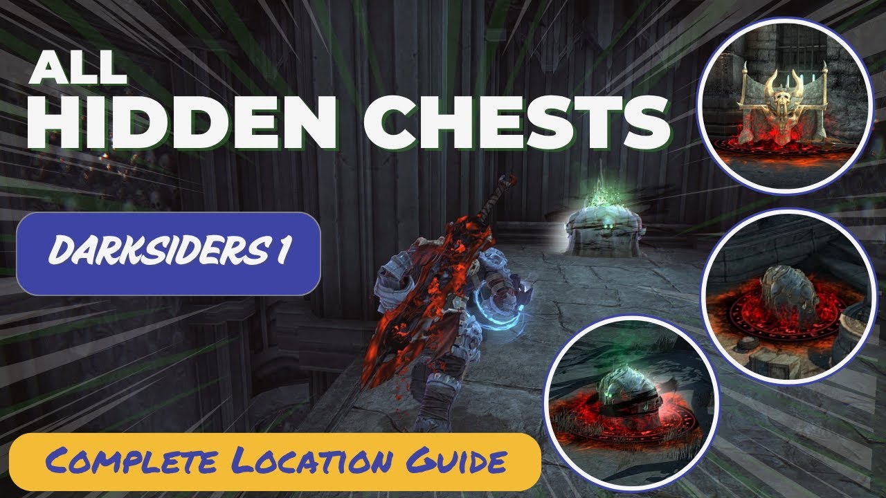 All Hidden Chests in Darksiders 1 - Complete Location Guide