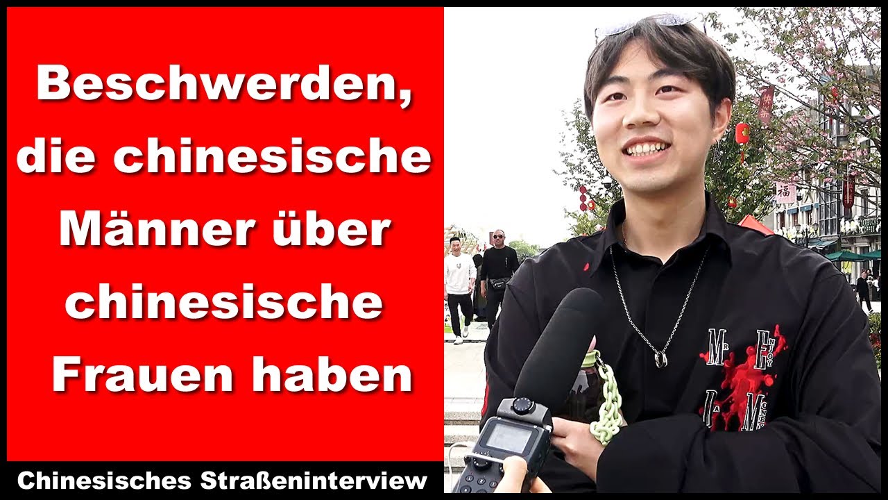 Beschwerden, die chinesische Männer über chinesische Frauen haben - Chinesisches Straßeninterview