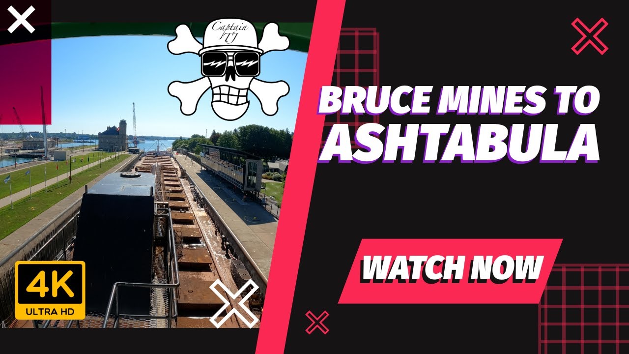 Through Locks, Straits, and Rivers A Laker’s Full Run From Bruce Mines to Ashtabula