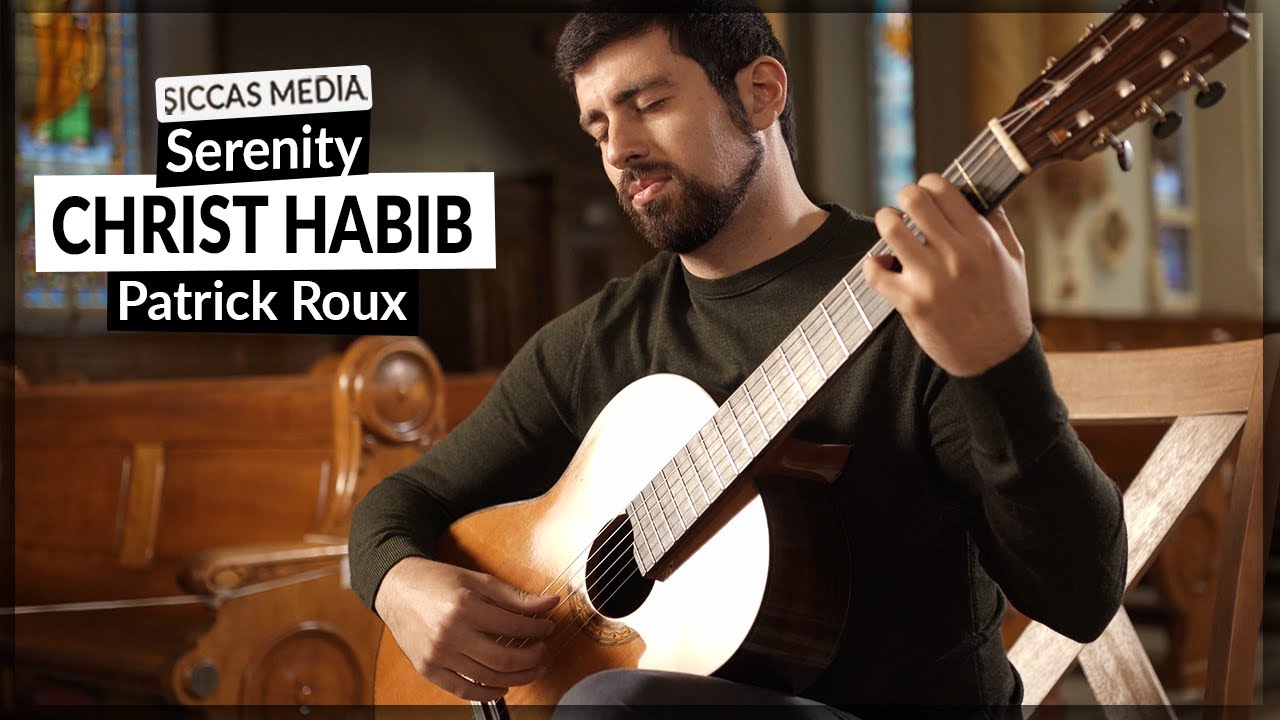 Christ Habib plays Serenity by Patrick Roux | Siccas Media