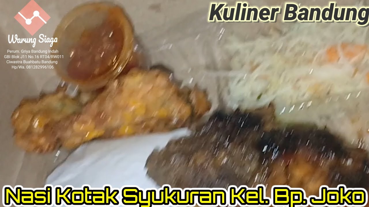 Kuliner Bandung Unboxing Nasi Kotak Ayam Bakar Sambal Kentang Acara Tasyakur Binikmat Kel. Bp. Joko