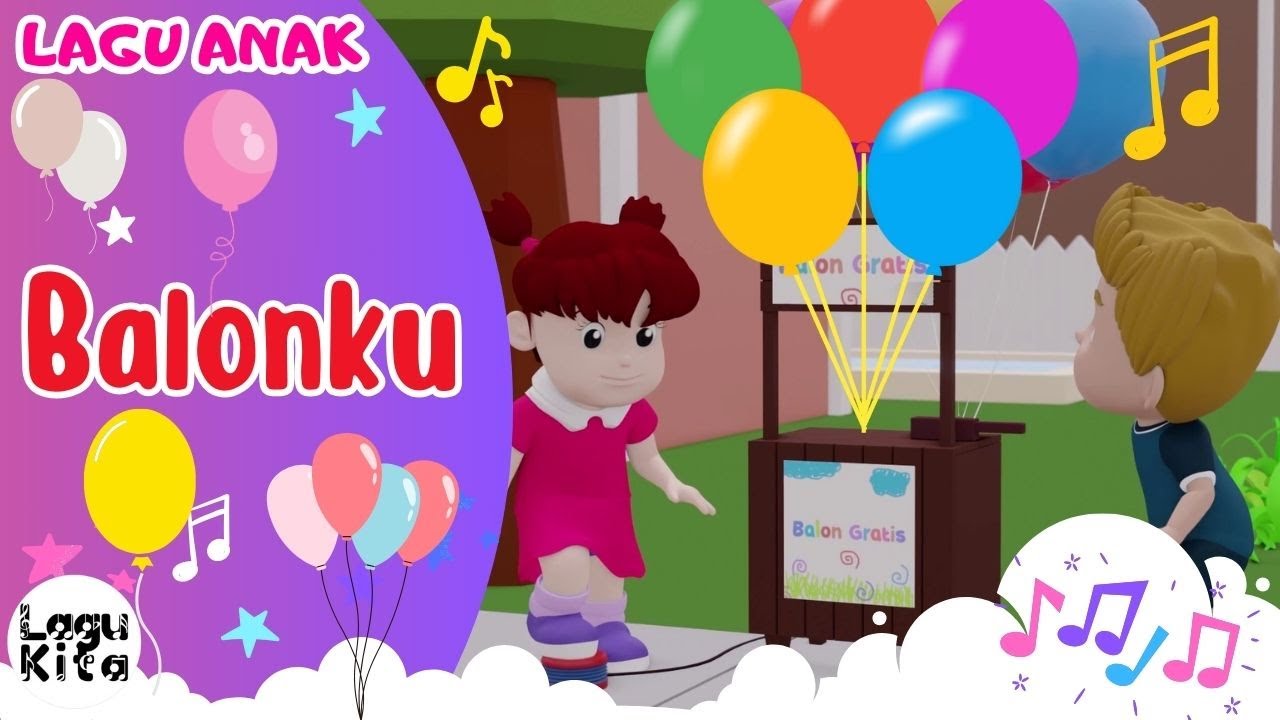 BALONKU | Lagu Anak Indonesia | Lagu Kita