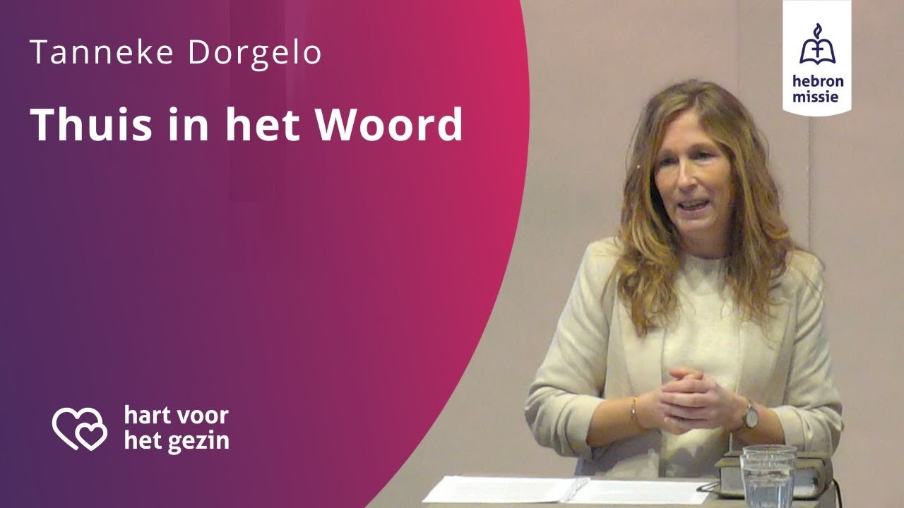Vrouwendag 2026 | Thuis in het Woord | Tanneke Dorgelo