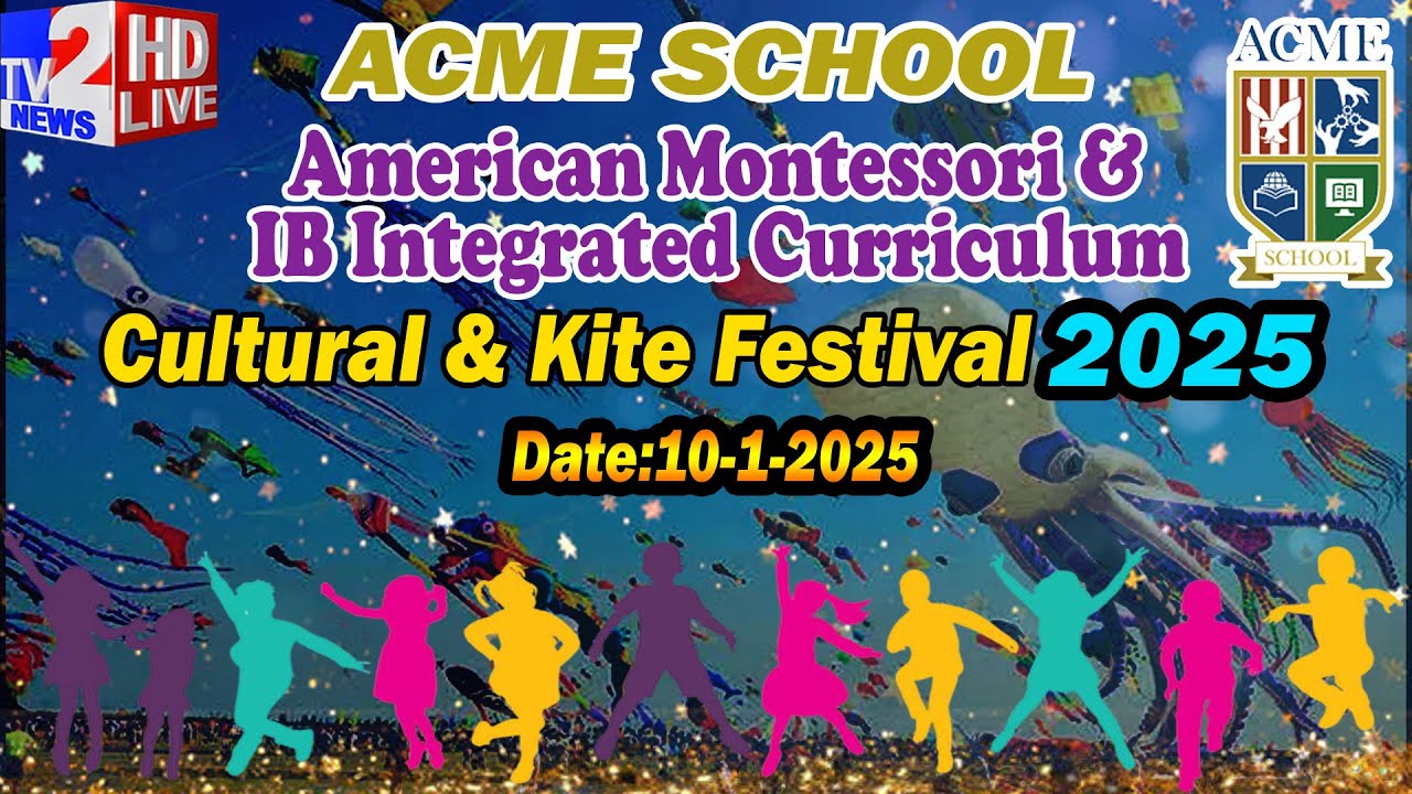 LIVE🔴:ACME SCHOOL American Montessori & IB Integrated CurriculumCulture Fest 2025 |TV2 Entertainment