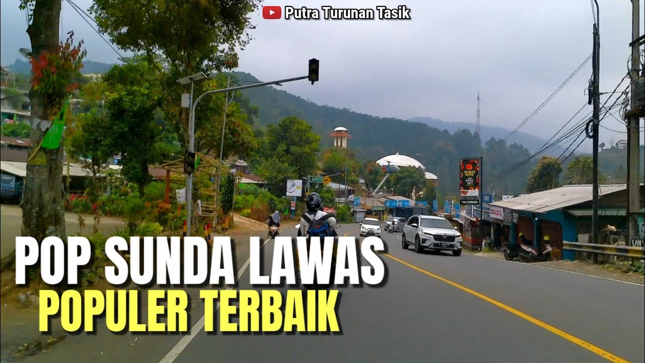 POP SUNDA LAWAS ENAK DI DENGAR | SUASANA PERJALANAN INDAH PUNCAK BOGOR