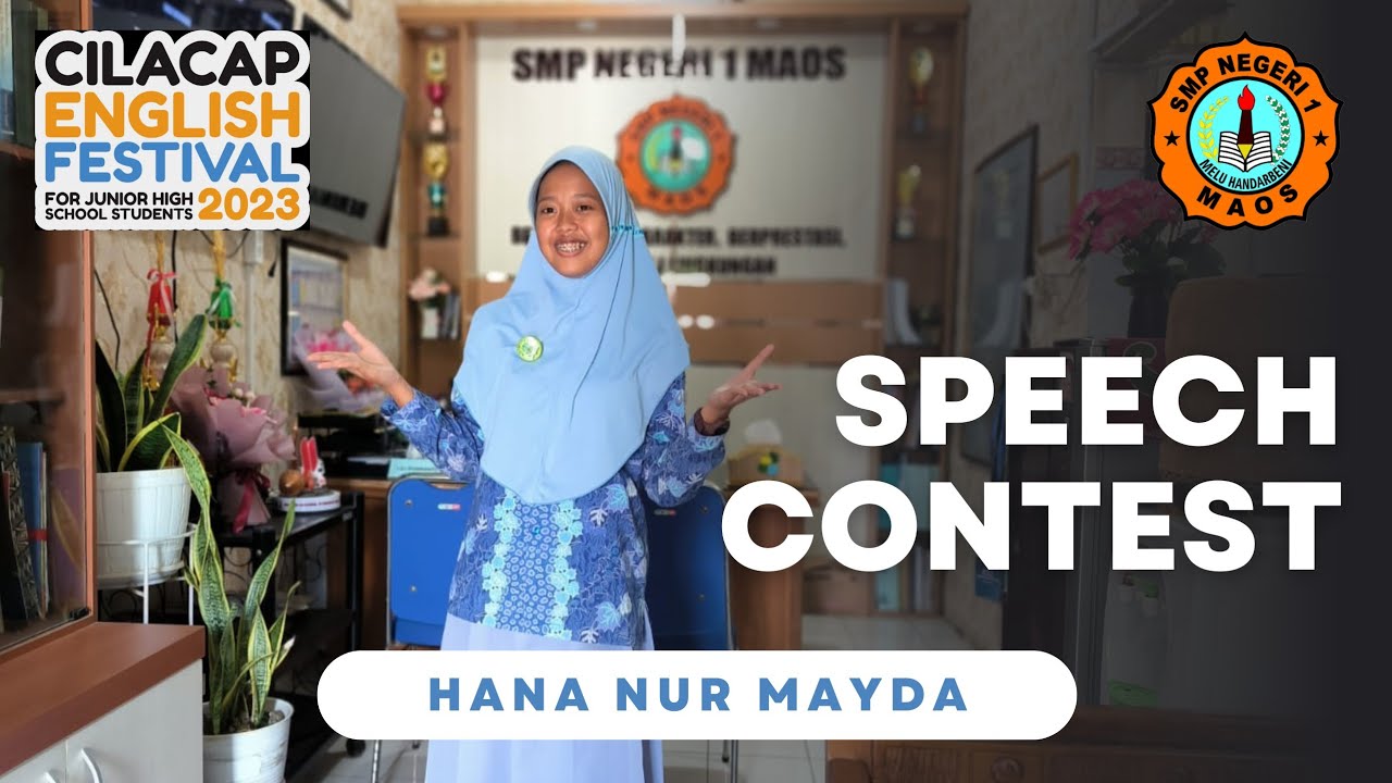 CETA-EF 2023 - Speech Contest - Hana Nur Mayda - SMP Negeri 1 Maos