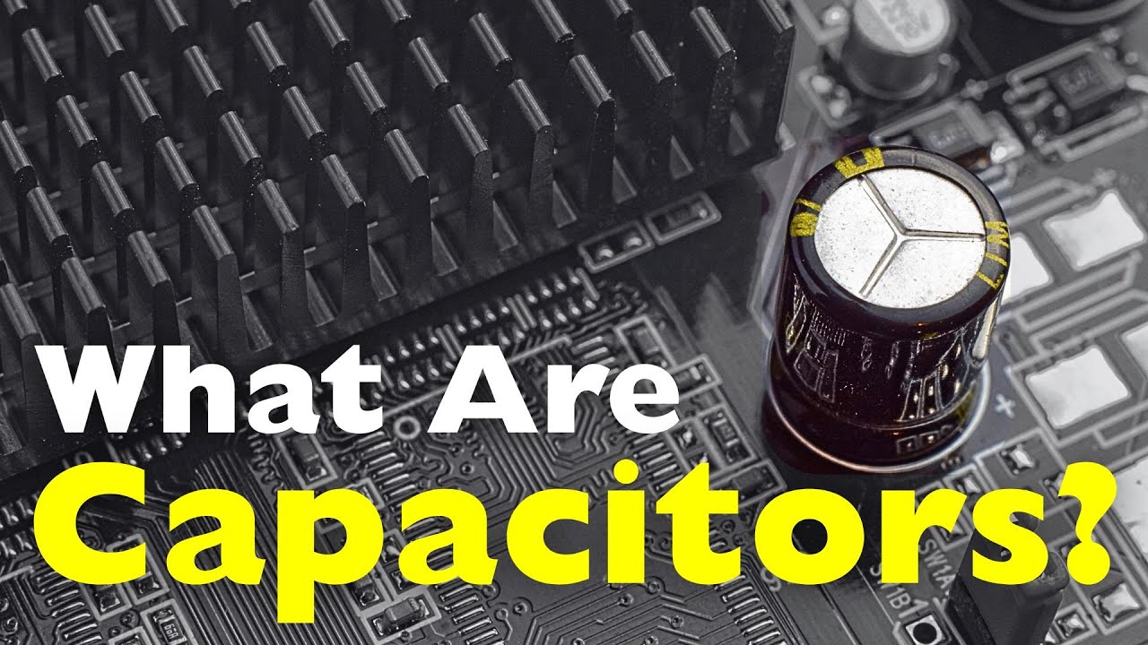 What Are Capacitors? The Silent Heroes of Modern Electronics