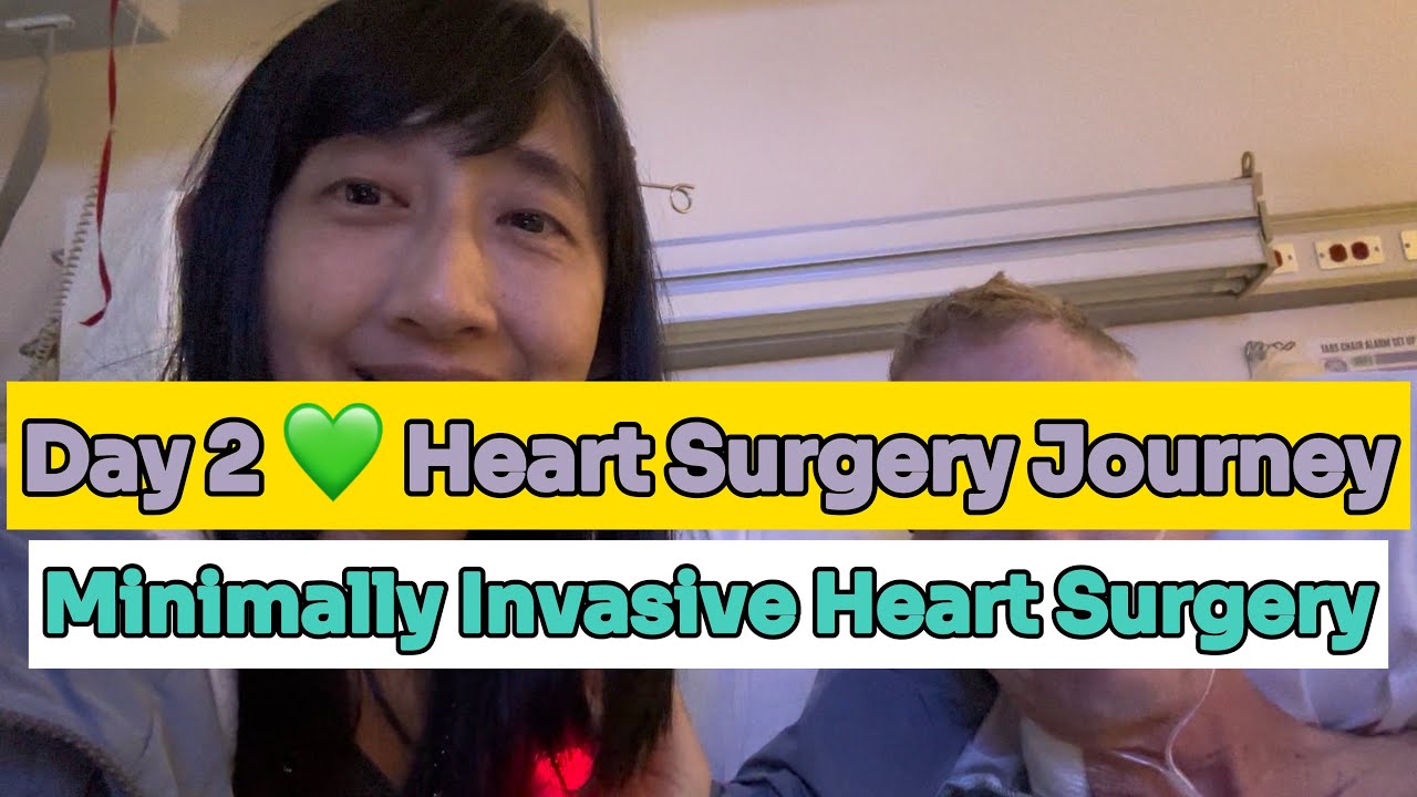 Day 2 of Dan&rsquo;s Heart Surgery 💚 | Minimally Invasive Heart Surgery Journey