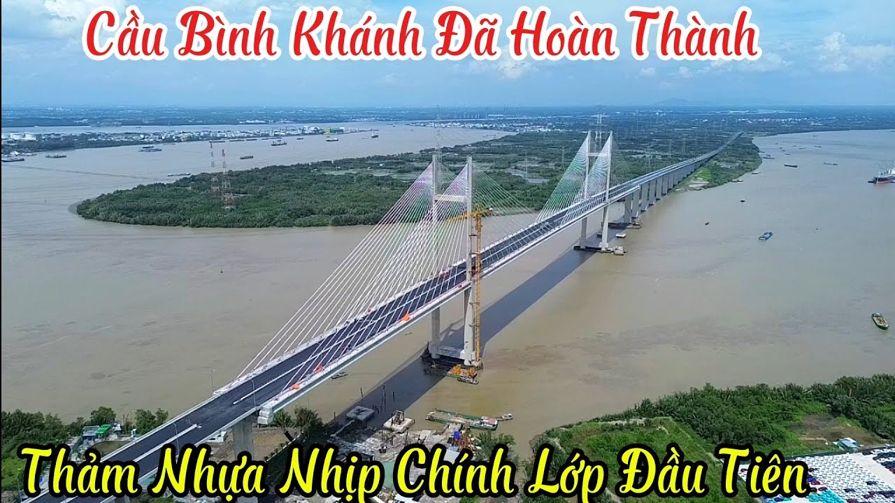 Cầu Bình Khánh Đã Hoàn Thành Thảm Nhựa Nhịp Chính Lớp Đầu Tiên 27/8/2025