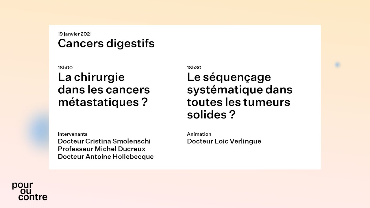 Cancers digestifs, débat « pour ou contre », Cours de chimio 2021