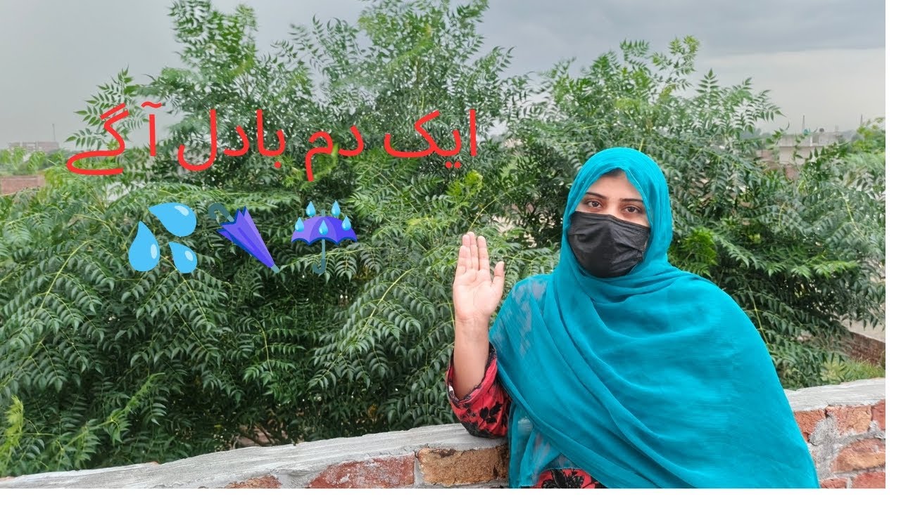 ایک دم سے کالے بادل آگے 💦🌂☔