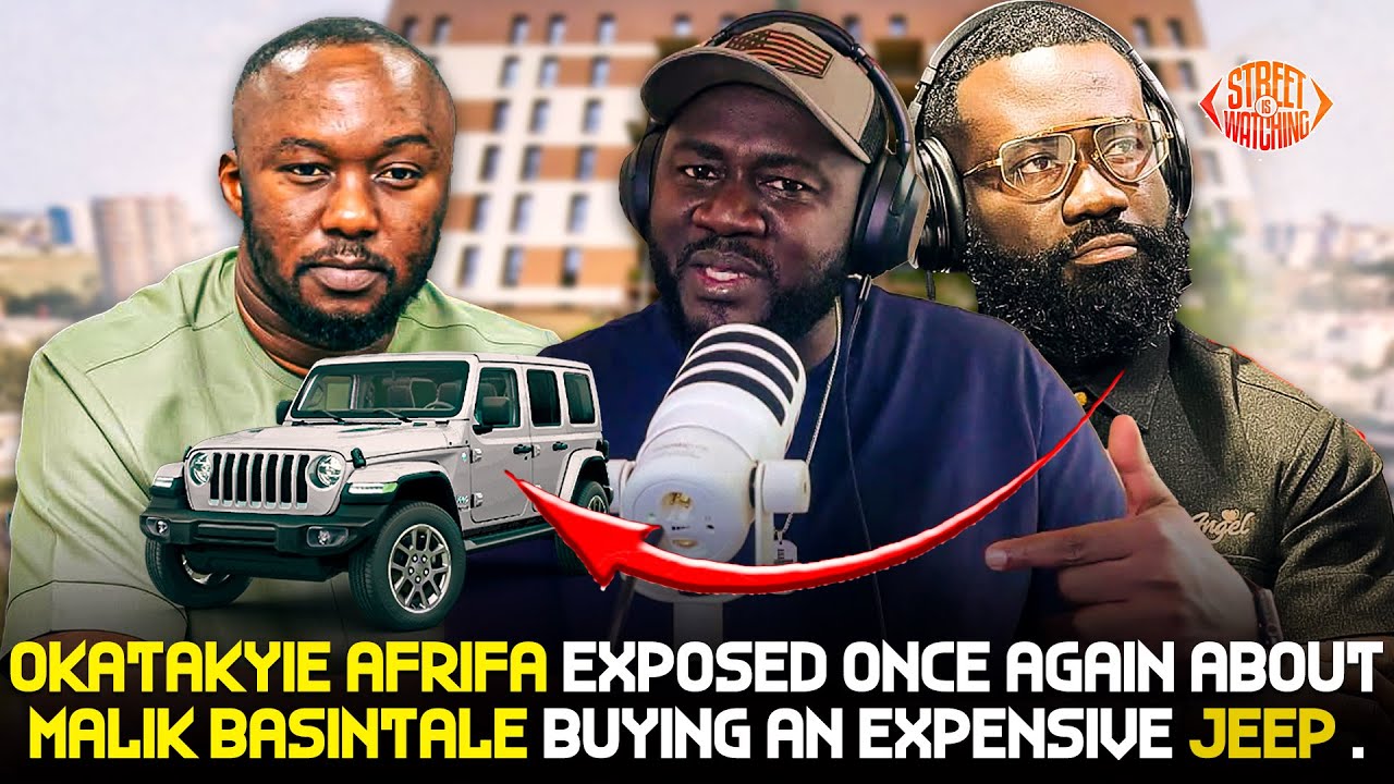Okatakyie Afrifa exposed once again about Malik Basintale buying an expensive Jeep