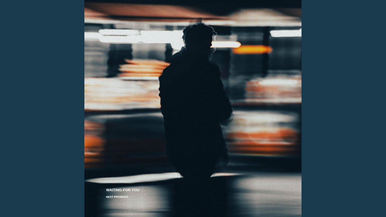Waiting For You