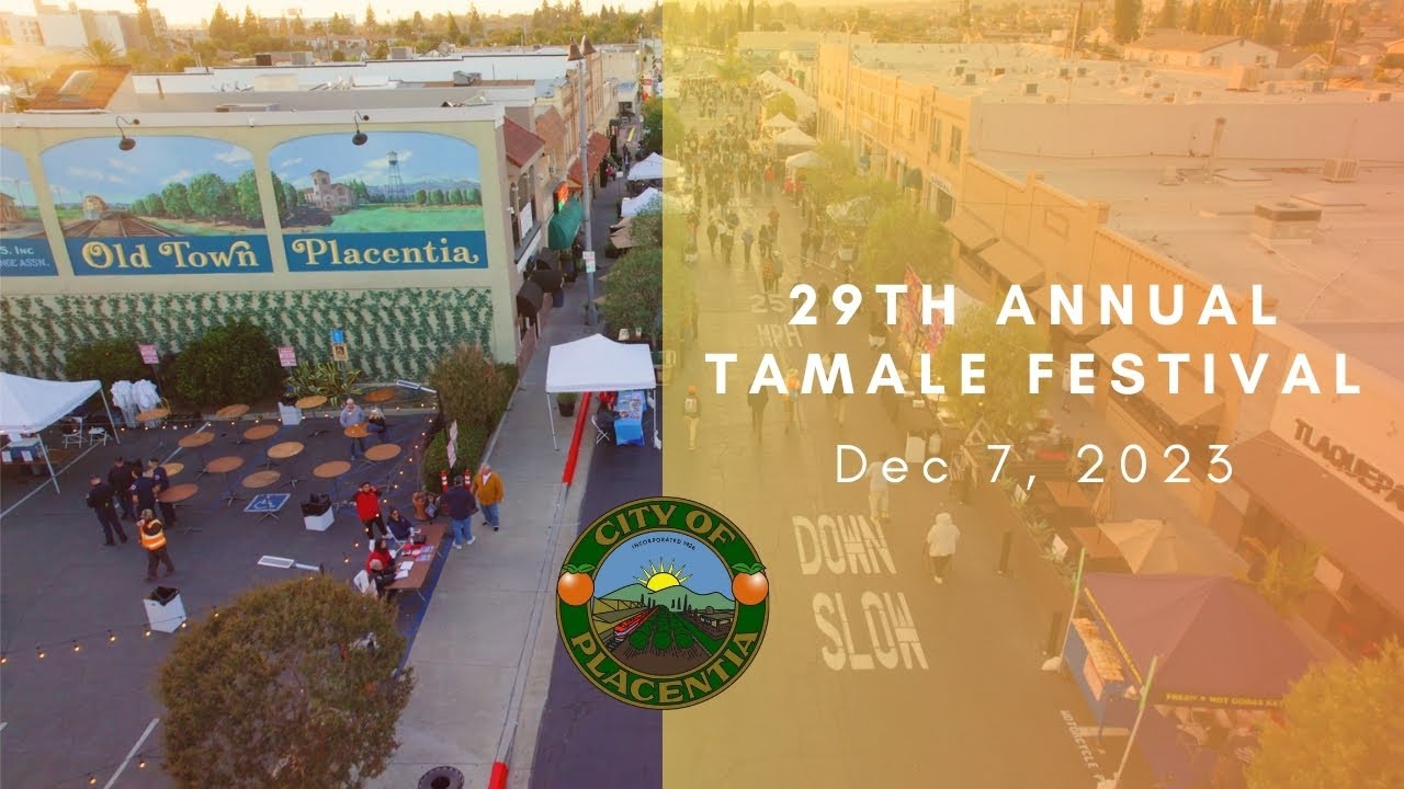 Placentia 29th Annual Tamale Festival