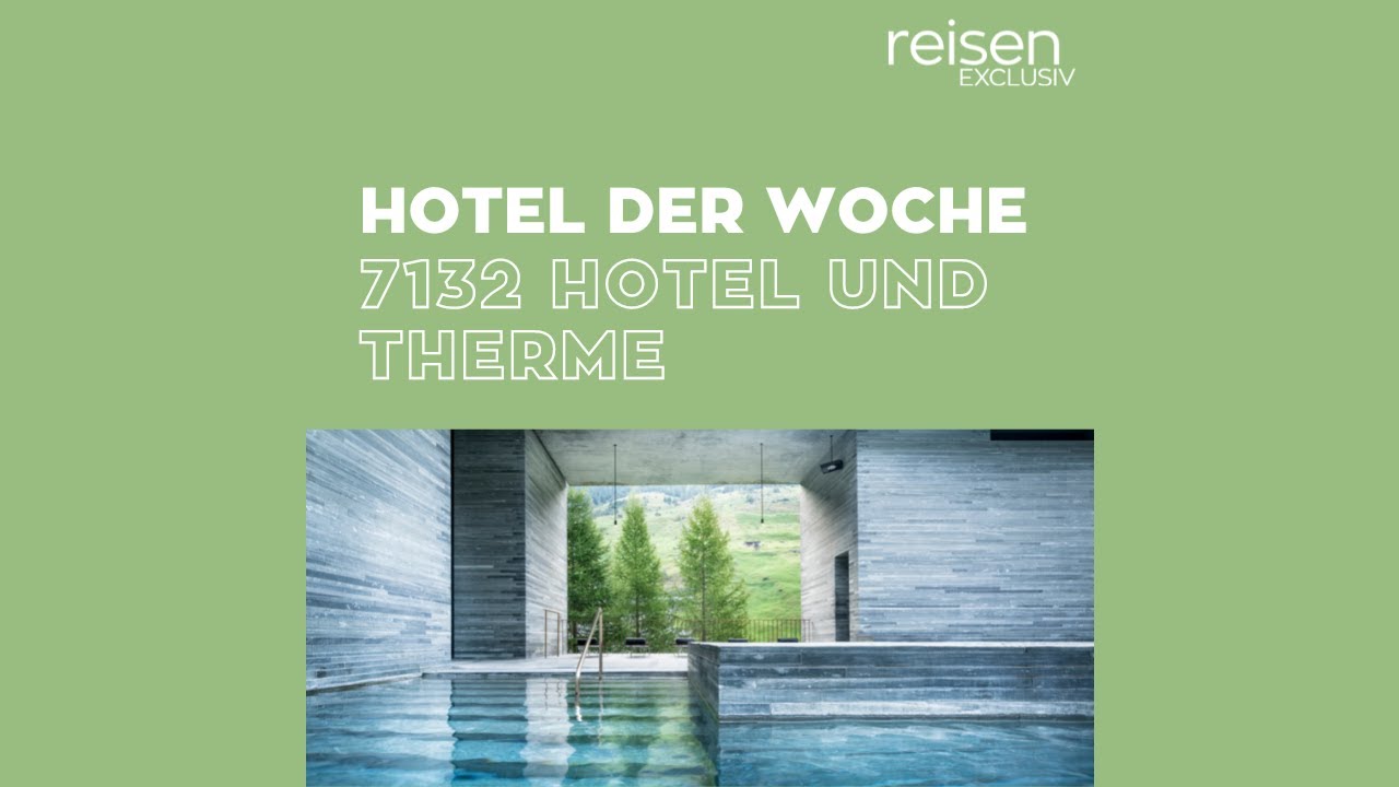 Hotel der Woche • Vals • 7132 Hotel und Therme