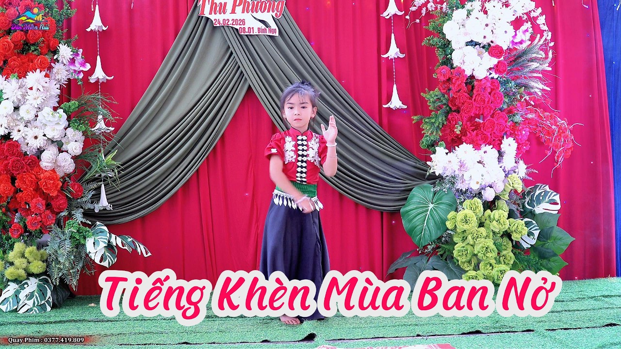 TIẾNG KHÈN MÙA BAN NỞ - ĐVN NHÍ GIA ĐÌNH MÚA MỪNG LTH : ĐỨC TRỌNG & THU PHƯƠNG