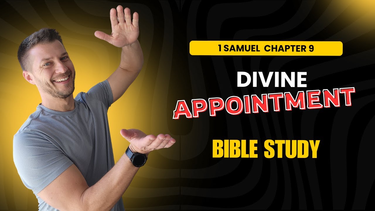 1 Samuel 9 | Divine Appointments: When God Aligns Our Steps