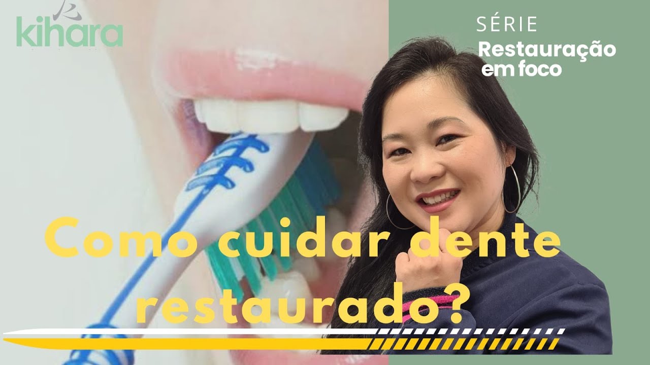 Como cuidar de um dente restaurado? | Restauração em Foco 🦷✨ | Aula 17#