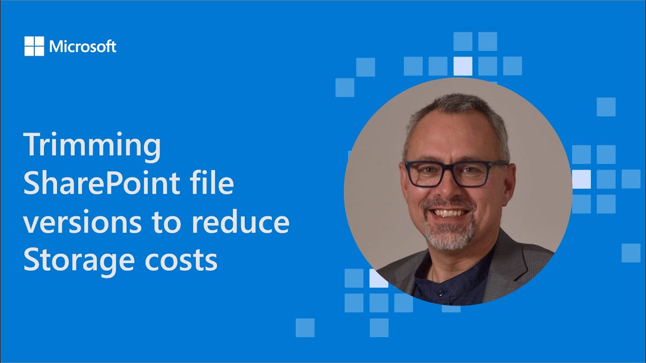 Trimming SharePoint file versions to reduce storage costs