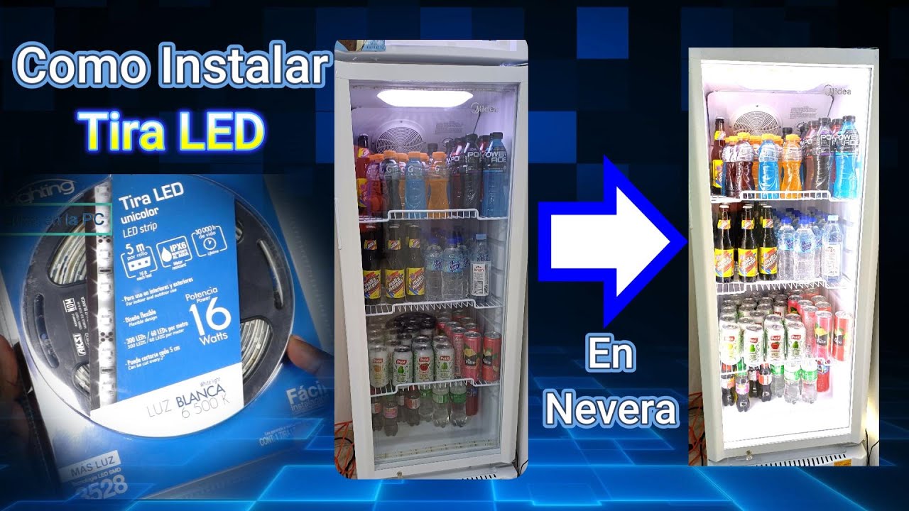 Como instalar luces LED en nevera de negocio