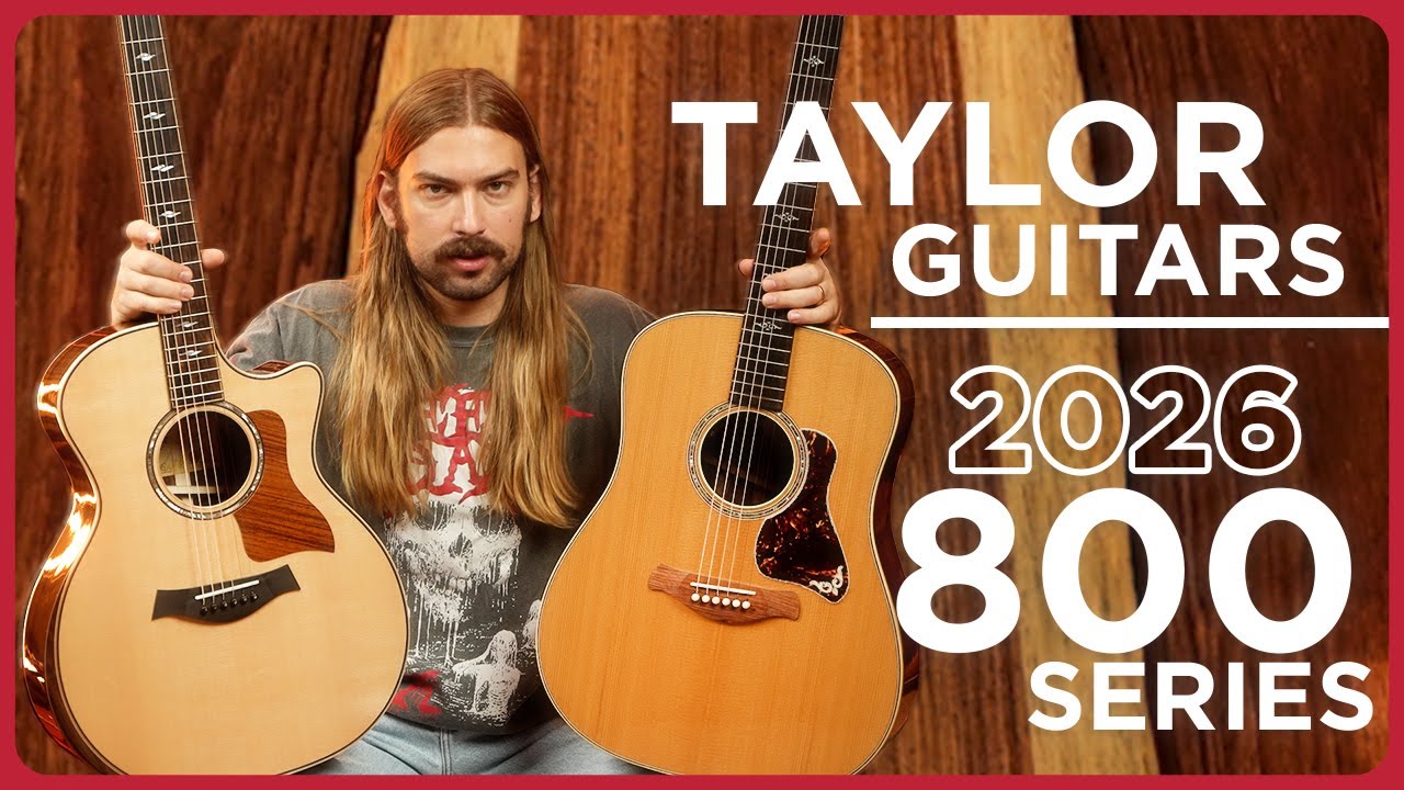 Taylor Is Improving Everything for 2026 | The Next Generation 814ce & New 810e Gold Label