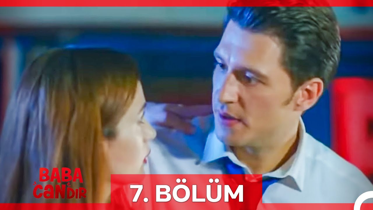 #YENİDEN Baba Candır 7. Bölüm