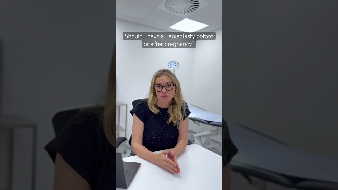 Should I have a Labiaplasty before or after pregnancy? Discussing options with Dr. Lara #gynaedoctor