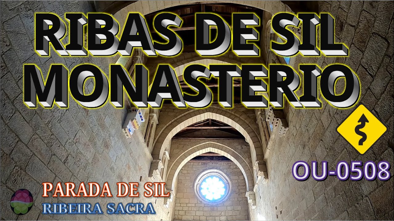 RIBAS DE SIL. MONASTERIO. Galicia en Moto. Ribeira Sacra. Sta Cristina de Ribas de Sil Parada de Sil