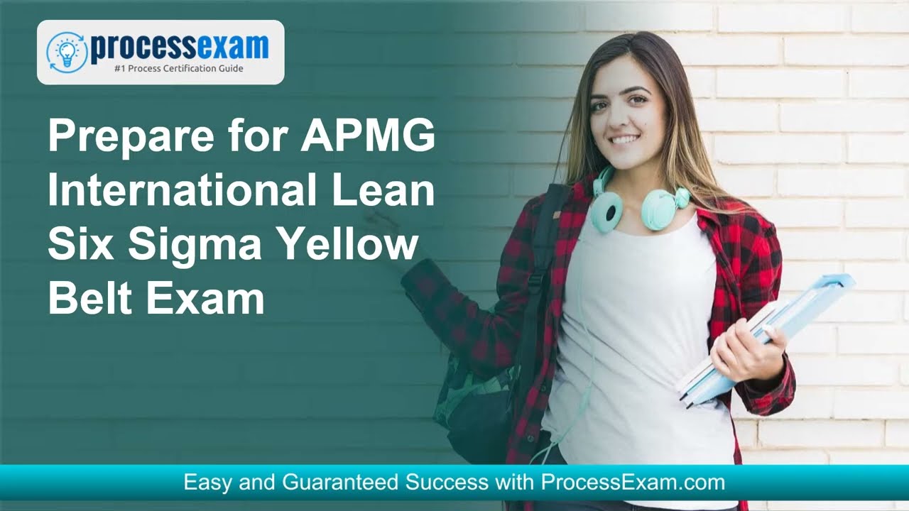 Simple Tips for Getting Success in APMG International Lean Six Sigma Yellow Belt Certification