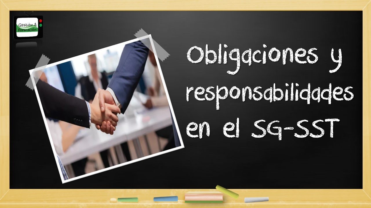 Obligaciones y responsabilidades en SGSST 🦺
