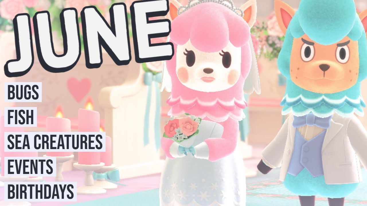 Animal Crossing New Horizons Guide to JUNE! Bugs, Fish, Events and More! (Northern Hemisphere)