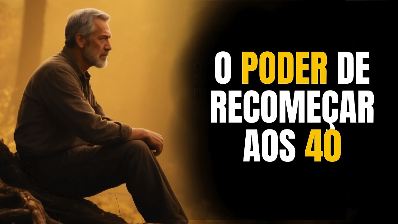 Porque Recomeçar Depois dos 40 É Mais Poderoso do Que Começar Aos 20 | E Isso Muda Tudo