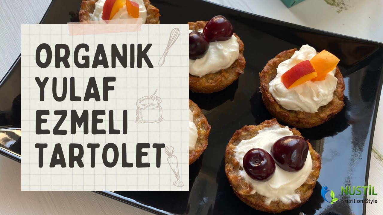 Organik Yulaf Ezmeli Tartolet🥣 Nustil