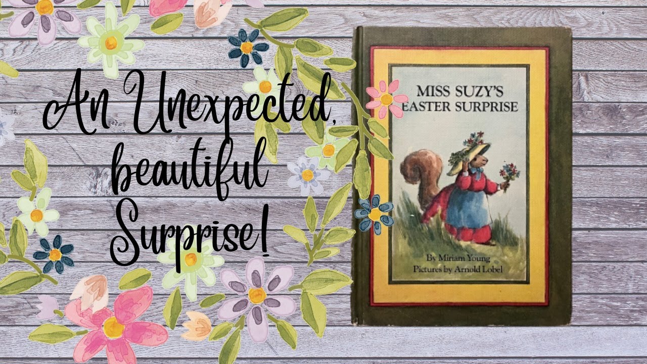 Miss Suzy&rsquo;s Easter Surprise- Read Aloud