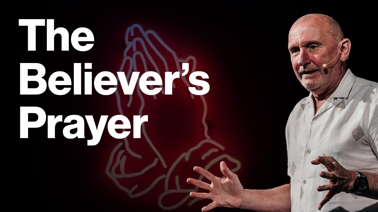 The Believer's Prayer || Andy Hawthorne || Main Street Church