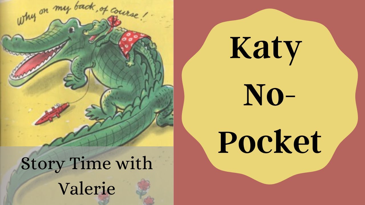 Story Time: Katy No-Pocket