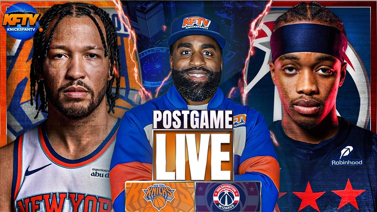Knicks Destroy Wizards To Win 6 In A Row | Post Game Show EP 712