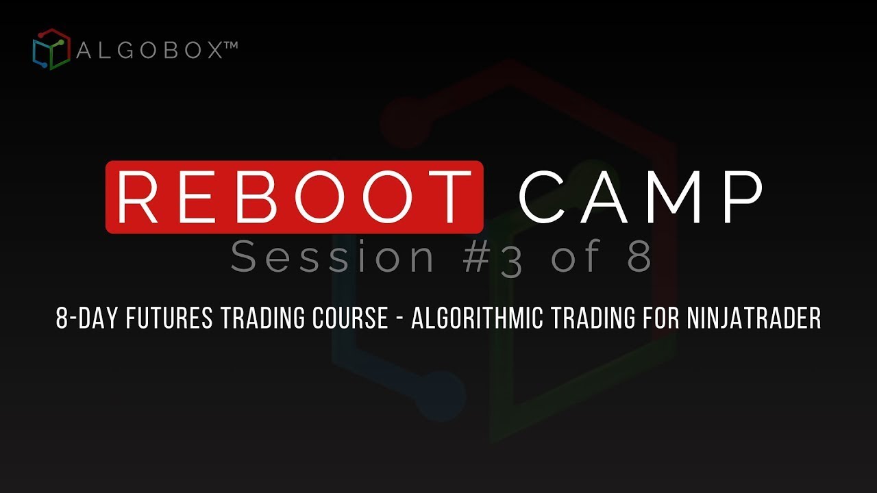 Algo Futures Trading Course | DAY 3 🟠 Learn Algorithmic Trading for NinjaTrader | Lesson 3