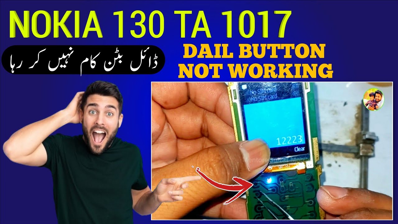 nokia 130 ta 1017 dail button not working|dail button kam ni ker rha|dail button not working