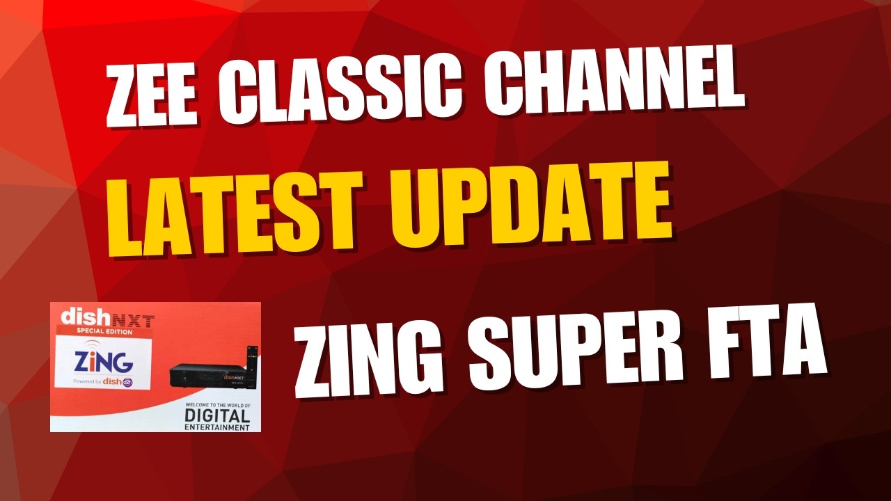 Zing Super FTA|Zee Classic Channel Latest Update related to Price Hike !