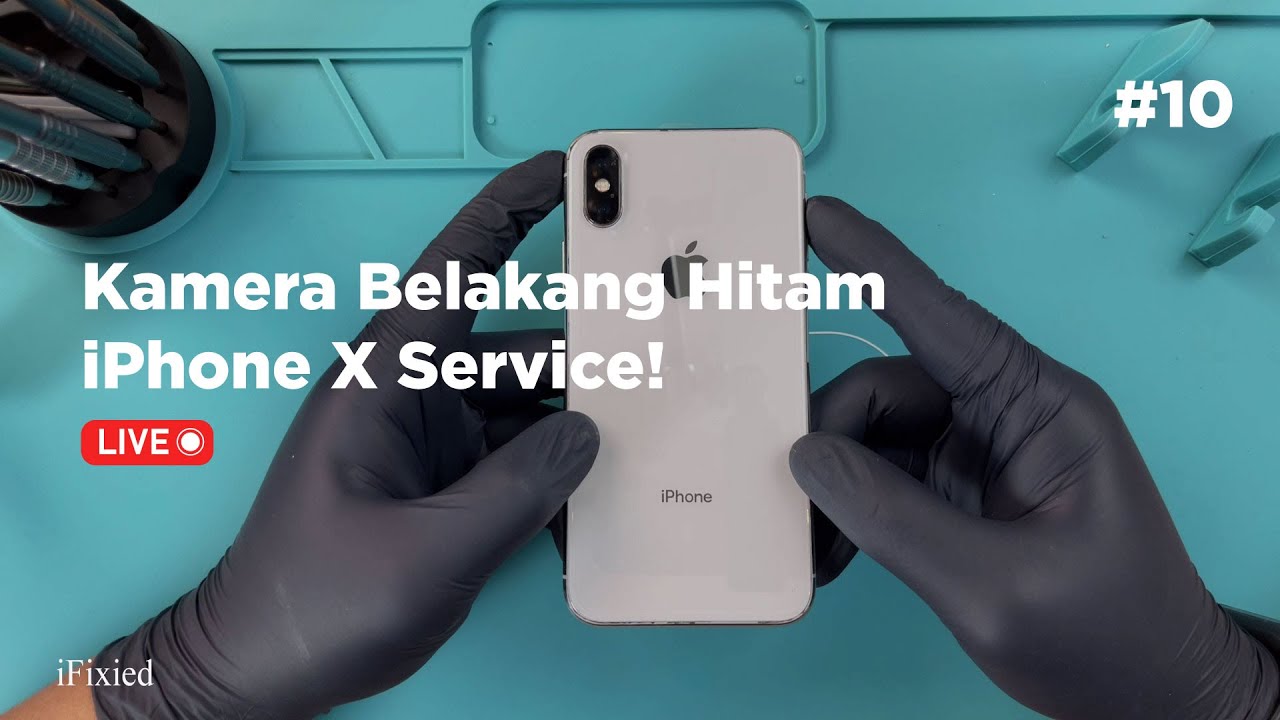 Service iPhone X - Kamera Belakang - Blank Hitam - Live Service #serviceappleproduct #livestream