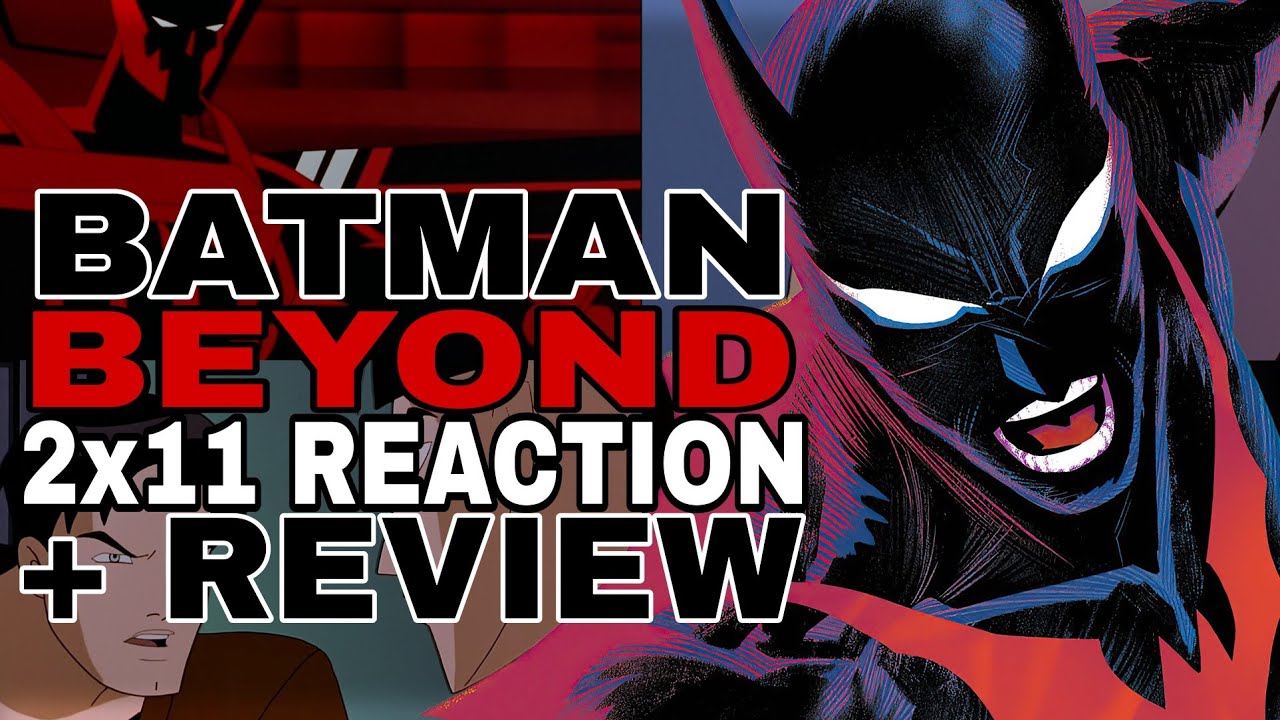 Batman Beyond 2x11 