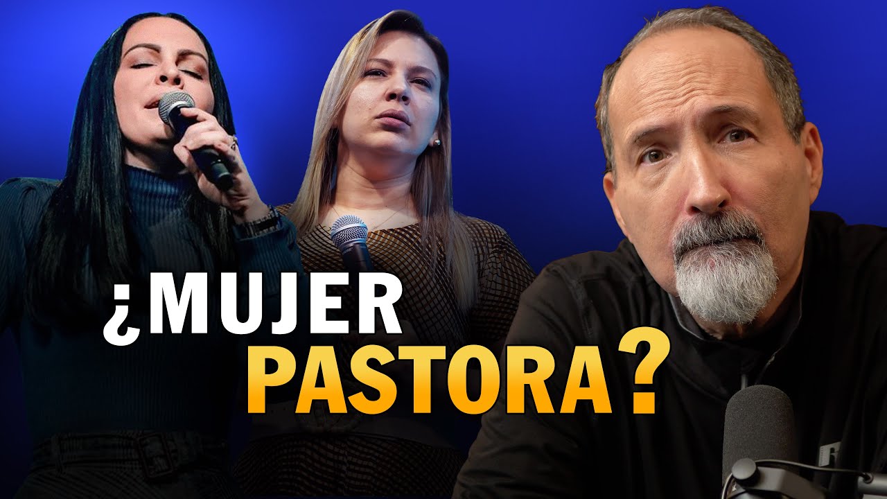 ¿Puede Una Mujer Ser Pastora Según la Biblia? Argumentos Bíblicos a Favor y En Contra