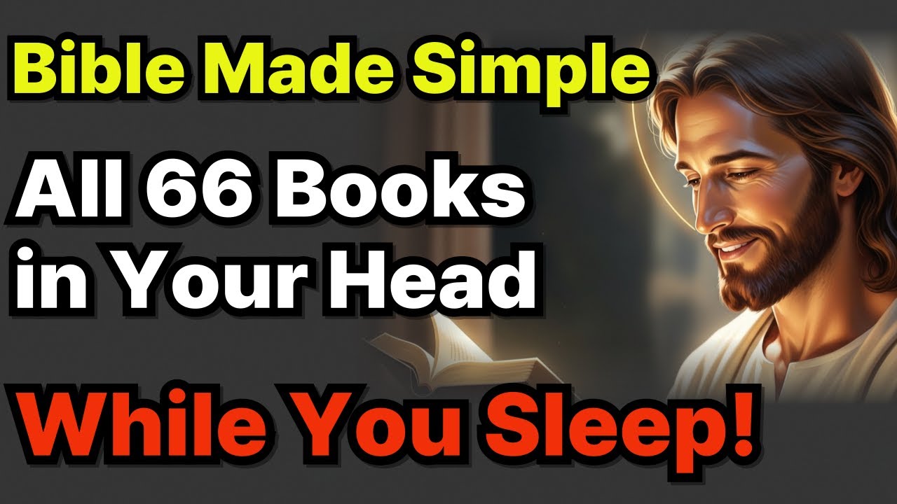The ENTIRE Bible in One Video: All 66 Books Explained Simply - Sleep Learning That Actually Works!