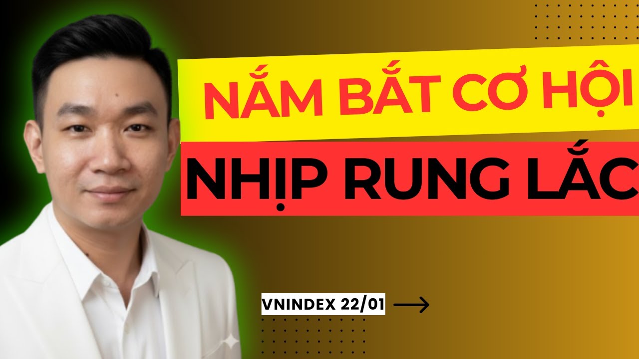 Thị Trường Rung Lắc: Cơ Hội Mua Tốt Dành Cho Nhà Đầu Tư Bình Tĩnh