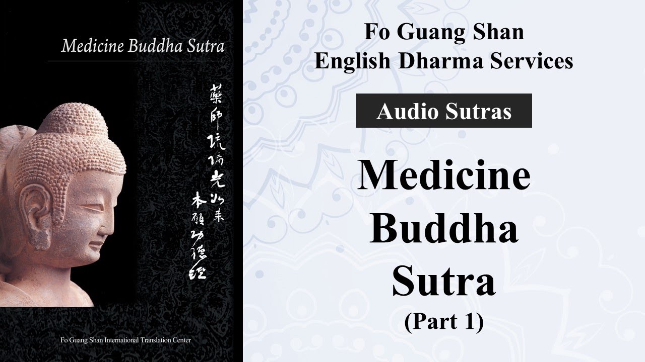 Audio Sutras (1): Medicine Buddha Sutra (Part 1): The Twelve Vows of Medicine Buddha - FGSEDS