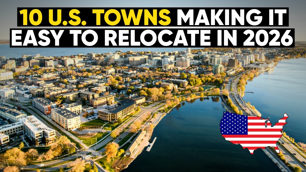 Top 10 Easiest U.S. Towns You Can Move To in 2026