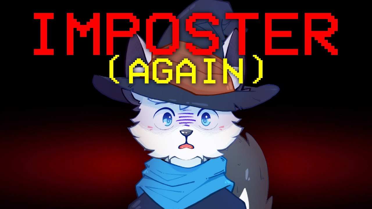 Among Us But I'm Always Imposter