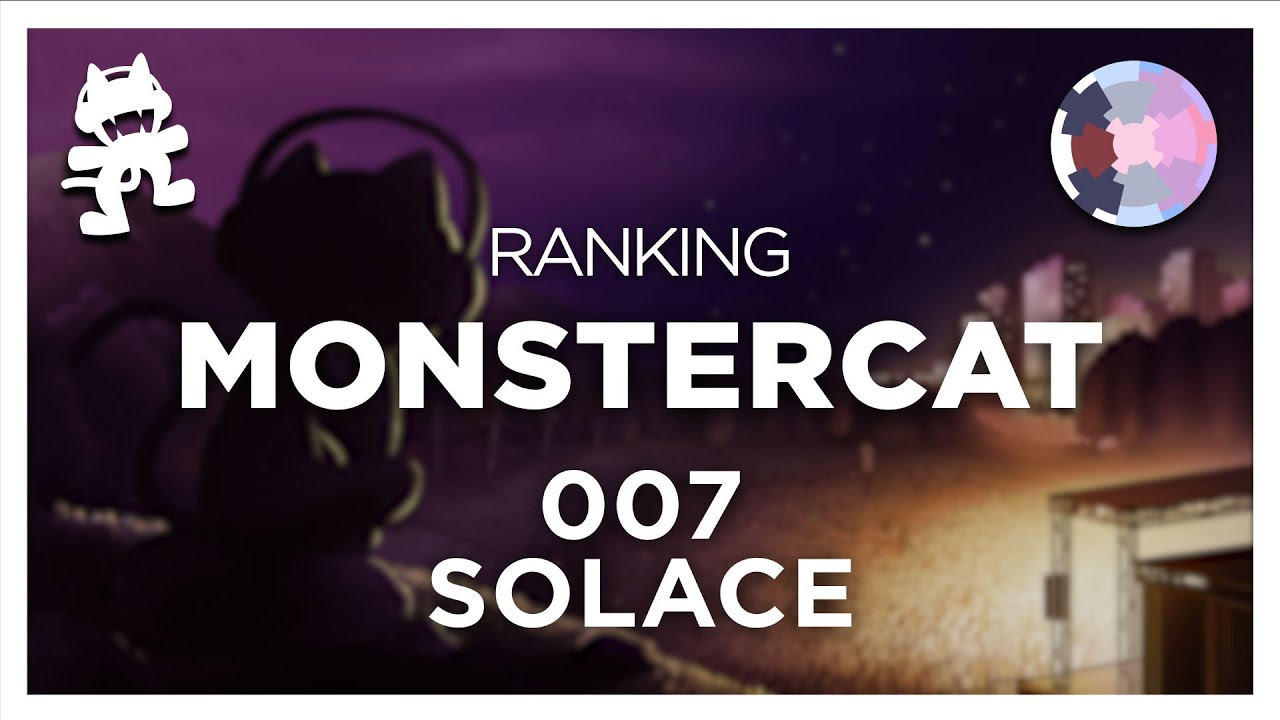Ranking Monstercat 007 - Solace